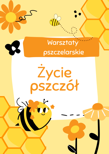 Przedszkole - Boguchwała Gaj: Warsztaty pszczelarskie - Życie pszczół