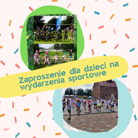 Zaproszenie dla dzieci na wydarzenia sportowe 