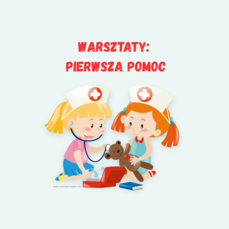 Przedszkole w Racławówce: Warsztaty: PIERWSZA POMOC
