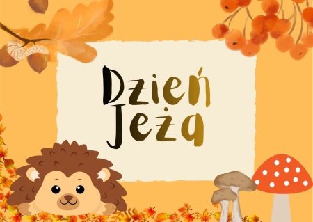 Przedszkole Boguchwała Reja: Dzień jeża