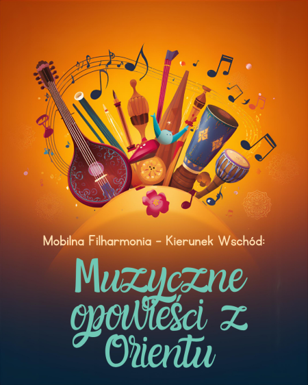 Przedszkole w Racławówce: Mobilna Filharmonia - Kierunek Wschód - Muzyczne opowi...