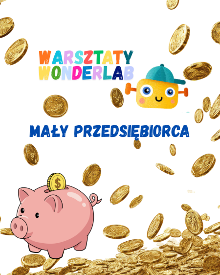 Przedszkole w Racławówce: Warsztaty Wonderlab – Mały Przedsiębiorca