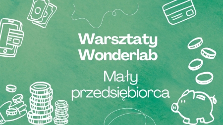Przedszkole Boguchwała Reja: Warsztaty ''Mały Przedsiębiorca''