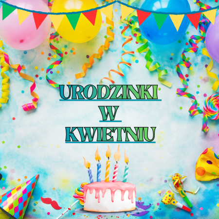 Przedszkole w Racławówce: Urodzinki w kwietniu