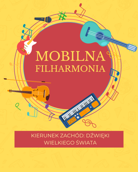 Przedszkole w Racławówce: Mobilna Filharmonia: Kierunek Zachód - dźwięki wielkie...