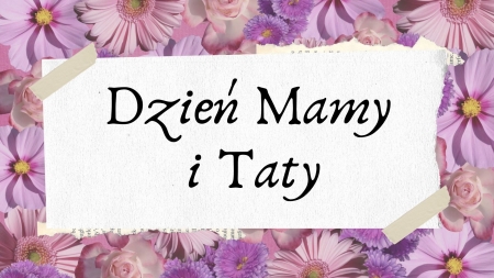 Przedszkole Boguchwała Reja: Dzień Mamy i Taty