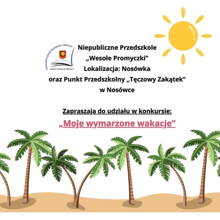 Konkurs plastyczny „Moje wymarzone wakacje”
