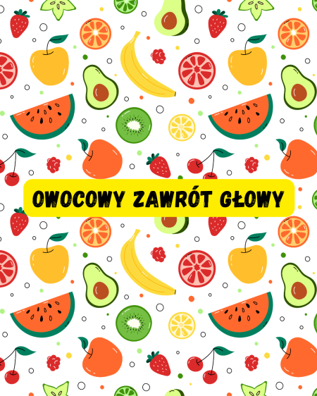 Przedszkole w Racławówce: Owocowy zawrót głowy