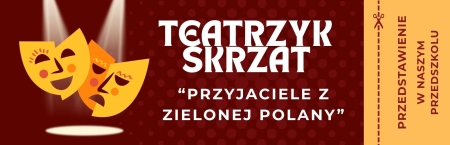 Przedszkole Boguchwała Reja: Teatrzyk Skrzat '' Przyjaciele z zielonej polany''