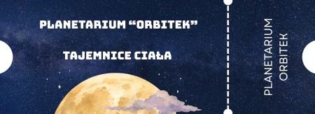 Przedszkole Boguchwała Reja: Planetarium Orbitek - Tajemnice ciała
