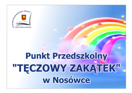 Nosówka - Niepubliczne Przedszkole Wesołe Promyczki i Punkt Przedszkolny Tęczowy...
